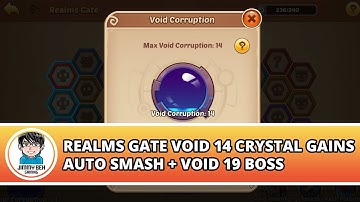 Idle Heroes - Realms Gate Void 14 Crystal Gains Featuring Auto Smash And Void 19 Boss