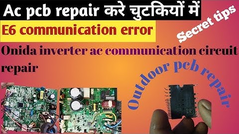 Onida inverter ac communication error#Ac pcb repair#communication error #ac #electrical #accircuits