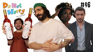 Joy Tassidis Almost Sued Me, I Broke My Ribs & We're Launching Our Own Drink - DO NOT WORRY #96