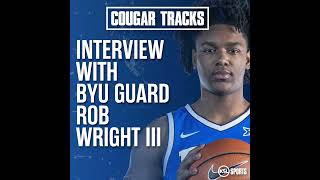 Rob Wright: One-on-One With BYU Basketball's Star Guard