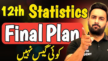 Class 12 : Statistics Final Plan 🔥 | Guess Paper 2025 | 12th Statistics Pairing Scheme 2025