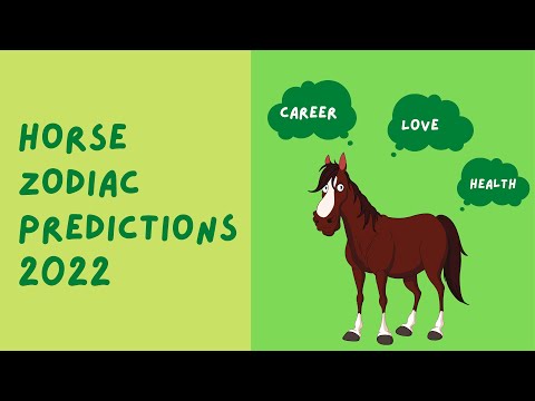 Horse Zodiac Predictions 2022 | Chinese Zodiac Predictions 2022 * TIME TO START A BUSINESS *