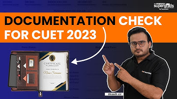 Documents Required to Fill CUET 2023 Form | Important Documents for CUET 2023 Form fill Up
