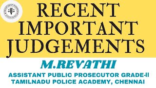 Recent Important Judgments | M. Revathi, APP Grade-II | Tamil Nadu Police Academy | Chennai #lawv...