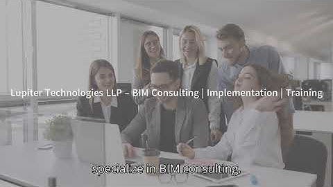 What is BIM Consulting? – A Complete Guide for Architects & Engineers | Lupiter Technologies LLP