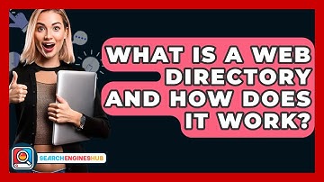 What Is A Web Directory And How Does It Work? - SearchEnginesHub.com