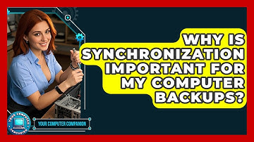 Why Is Synchronization Important For My Computer Backups? - Your Computer Companion