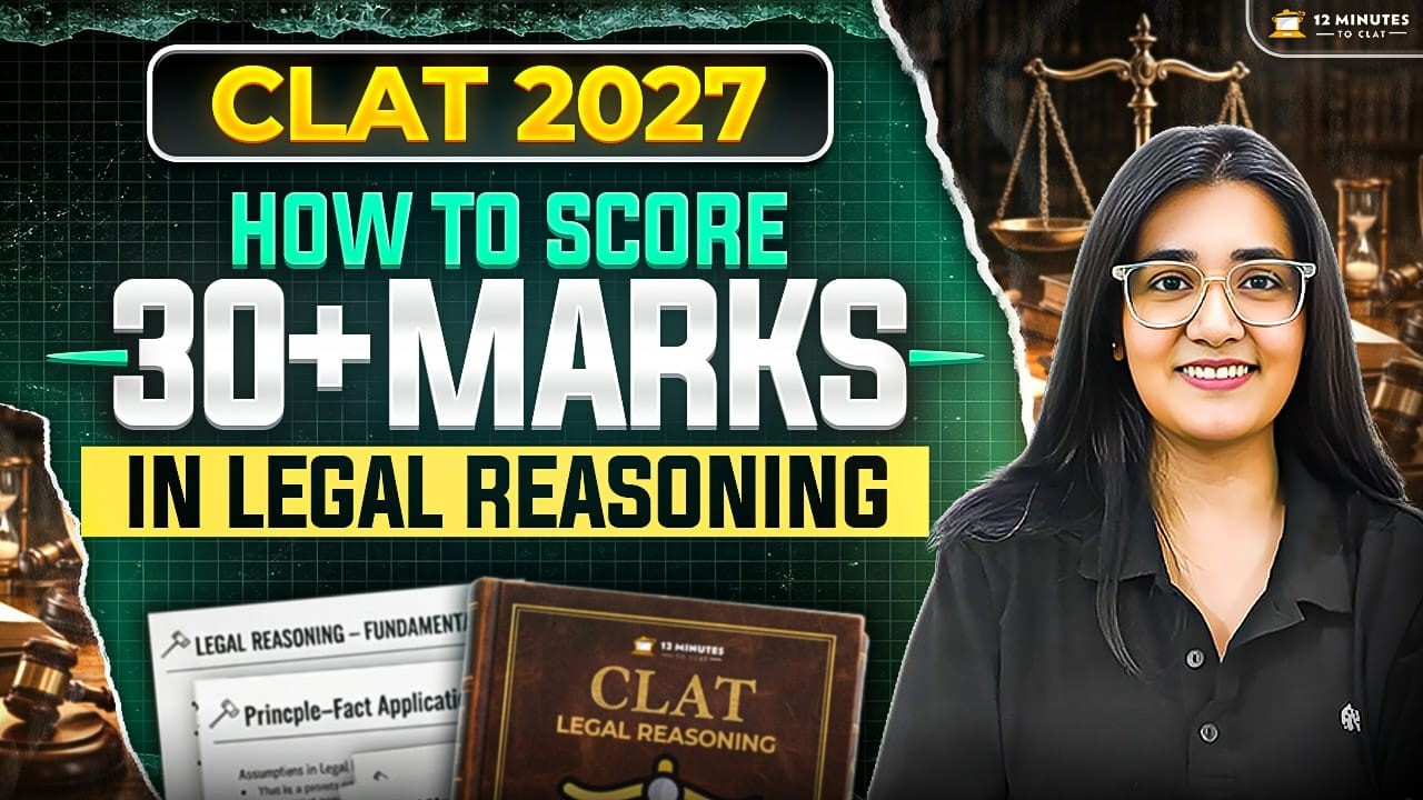 CLAT 2027 Legal Reasoning 🚀 Best Strategy to Score 30+ Marks in Legal ...