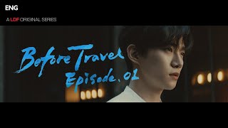 [ENG] [A LDF Original Series] Lee Junho EP.1 Before Travel