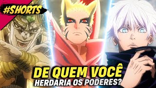 Qual poder do mundo dos animes você teria?