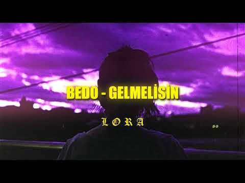 Bedo - GELMELİSİN (𝕾𝖑𝖔𝖜𝖊𝖉 & 𝕽𝖊𝖛𝖊𝖗𝖇)
