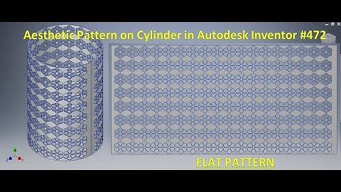 Aesthetic Pattern on Cylinder in Autodesk Inventor Sheetmetal || Inventor Sheetmetal Tutorial || 3d