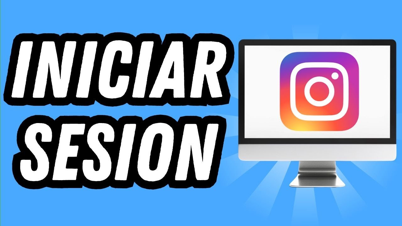 Como Iniciar Sesion En Instagram En PC GU A COMPLETA YouTube Como iniciar sesion en instagram en pc gu a completa youtube