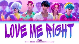 Download Lagu KPOP DEMON HUNTERS SOUNDTRACK 'Love Me Right' by EXO MP3 Download Lagu KPOP DEMON HUNTERS SOUNDTRACK 'Love Me Right' by EXO MP3