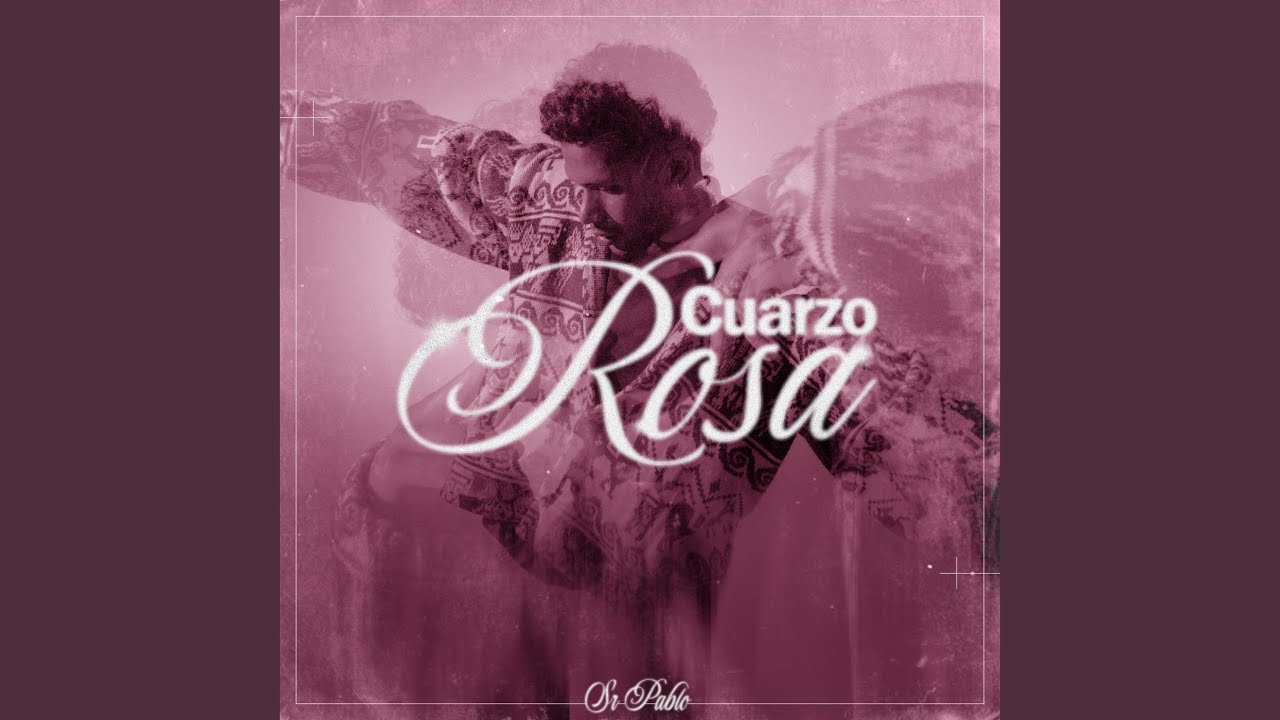 Watch Cuarzo Rosa on YouTube Watch Cuarzo Rosa on YouTube