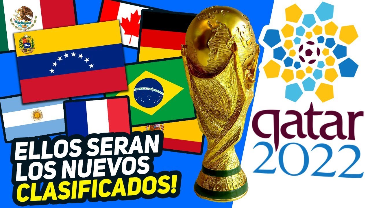 Nuevos Clasificados Al Mundial Qatar 2022 Prediccion Youtube