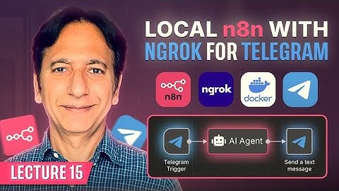 AI Automation - Lecture 15   Local n8n with ngrok free domain and secure tunnel for Telegram