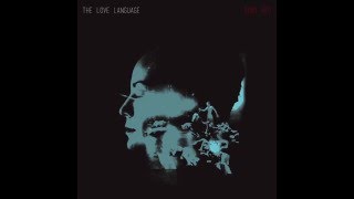 The Love Language - Calm Down