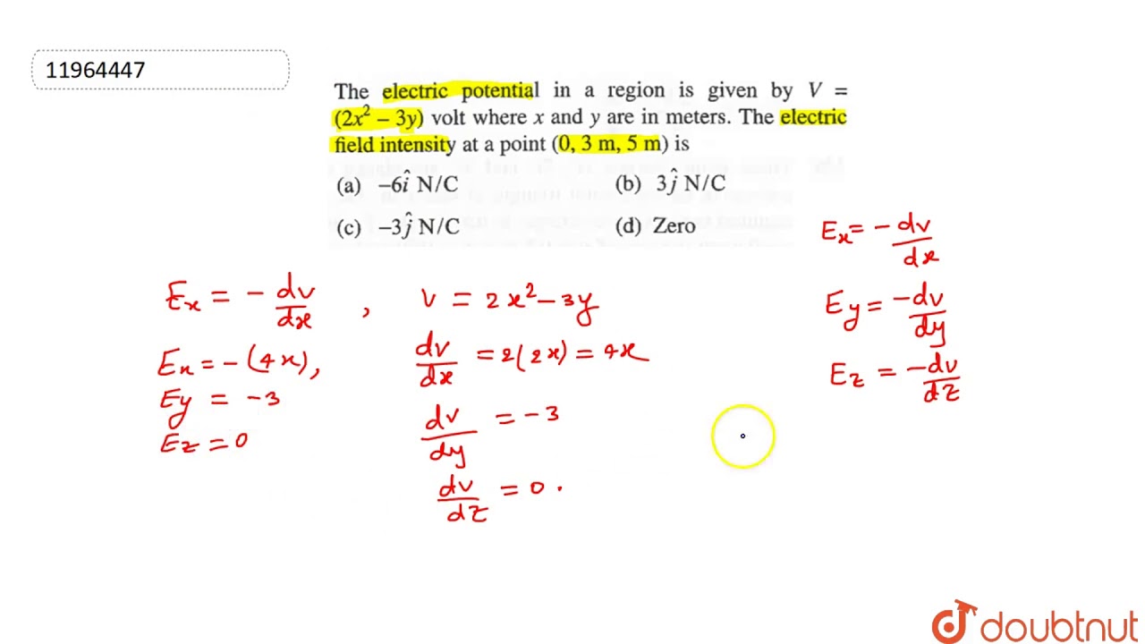 The Electric Potential In A Region Is Given By V 2x 2 3y Volt Where X And Y A Youtube