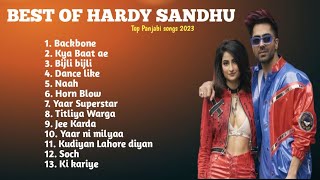 Best of Hardy Sandhu | Top panjabi songs 2023 | Jukebox hits songs Hardy Sandhu