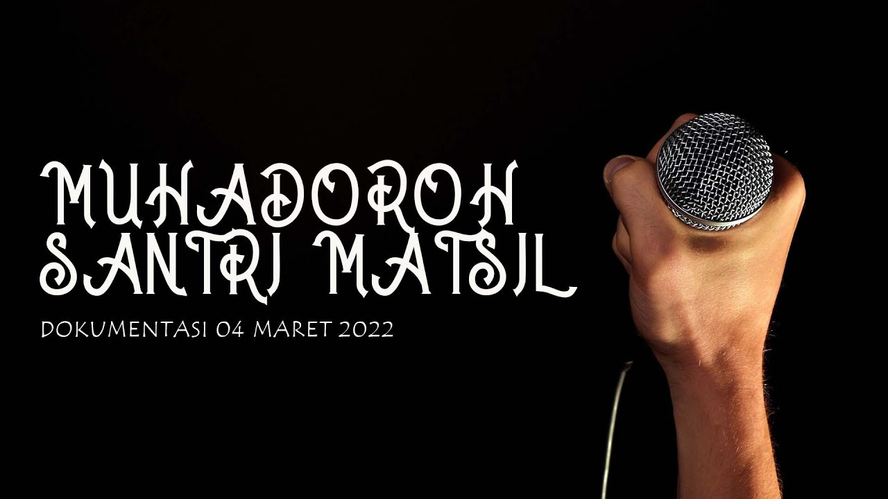 MUHADOROH SANTRI MATSIL 