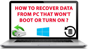How to Get Files Off a Computer That Won