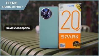 Tecno Spark 20 Pro Plus Review en Español