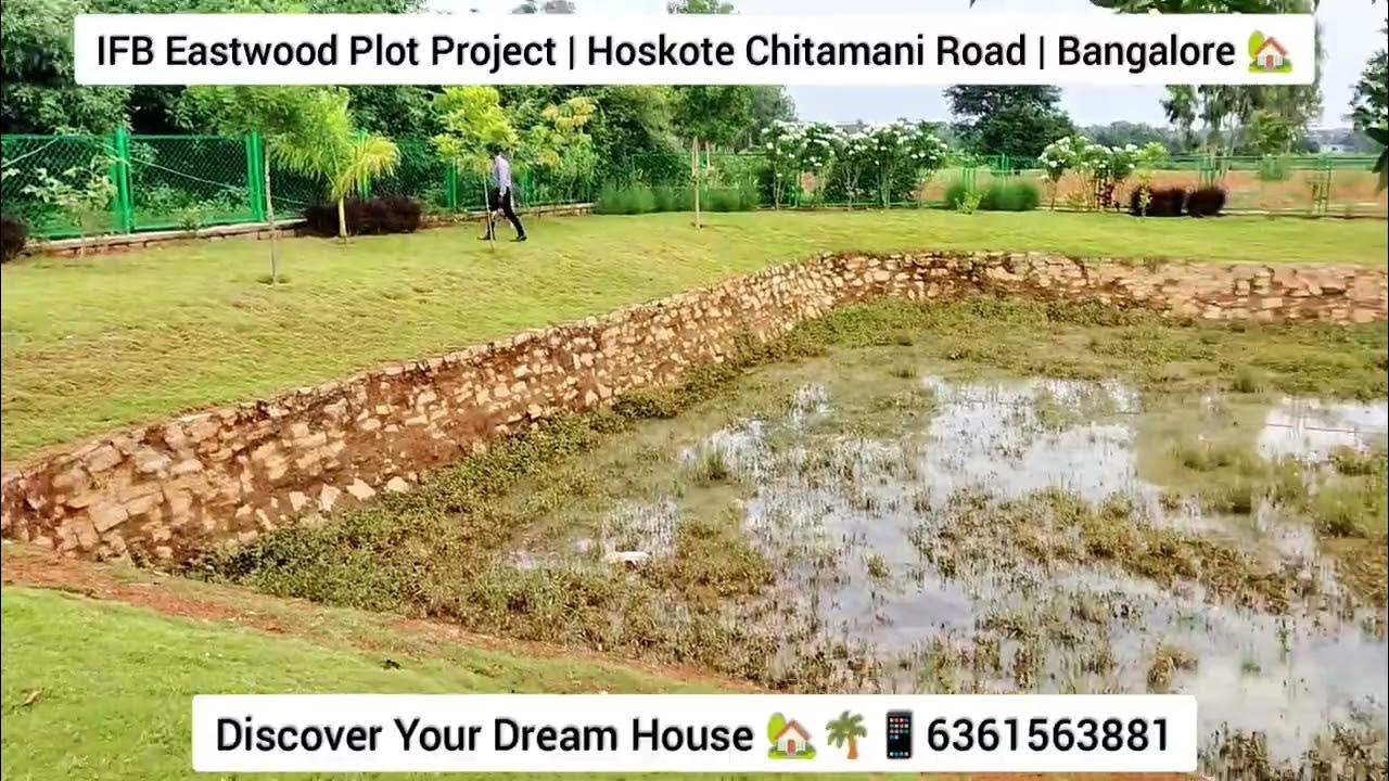 IFB Eastwood Plot Project Hoskote Chitamani Road Bangalore
