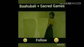 Bahubali vs sacred games |cuckoo ka jadoo | extremely funny