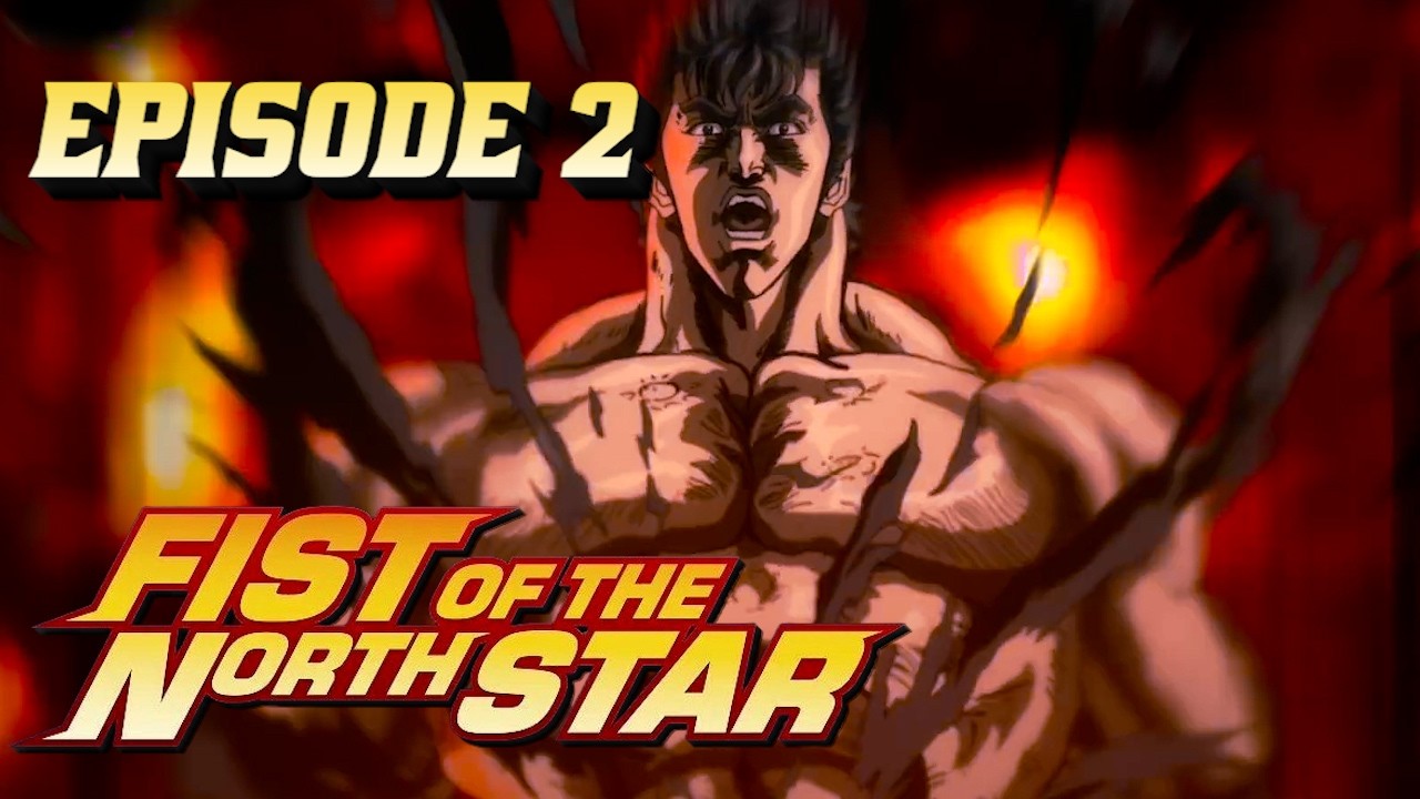 Fist of the North Star: HOKUTO NO KEN 1x2 A Better Tomorrow