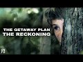 The Getaway Plan - The Reckoning [OFFICIAL VIDEO]