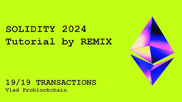 19. SOLIDITY TUTORIAL 2024 by REMIX IDE | Транзакции Transactions ЗАКЛЮЧИТЕЛЬНЫЙ РОЛИК #solidity