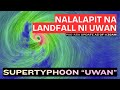 PAG-ASA Update PATULOY NA LUMALAKAS SI "UWAN" Nov 9 Sunday 1130AM