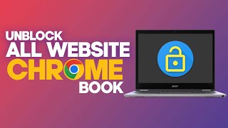 how to unblock all websites on your school chromebook (fast!)