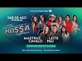 Live "A Minha, A Sua, A Nossa História" – Mastruz com Leite e Cavalo de Pau