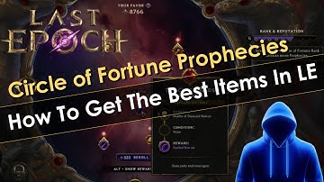 How To Get The Best Items In Last Epoch Circle Of Fortune