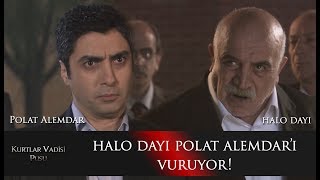 Halo Dayı Polat Alemdar'ı vuruyor!