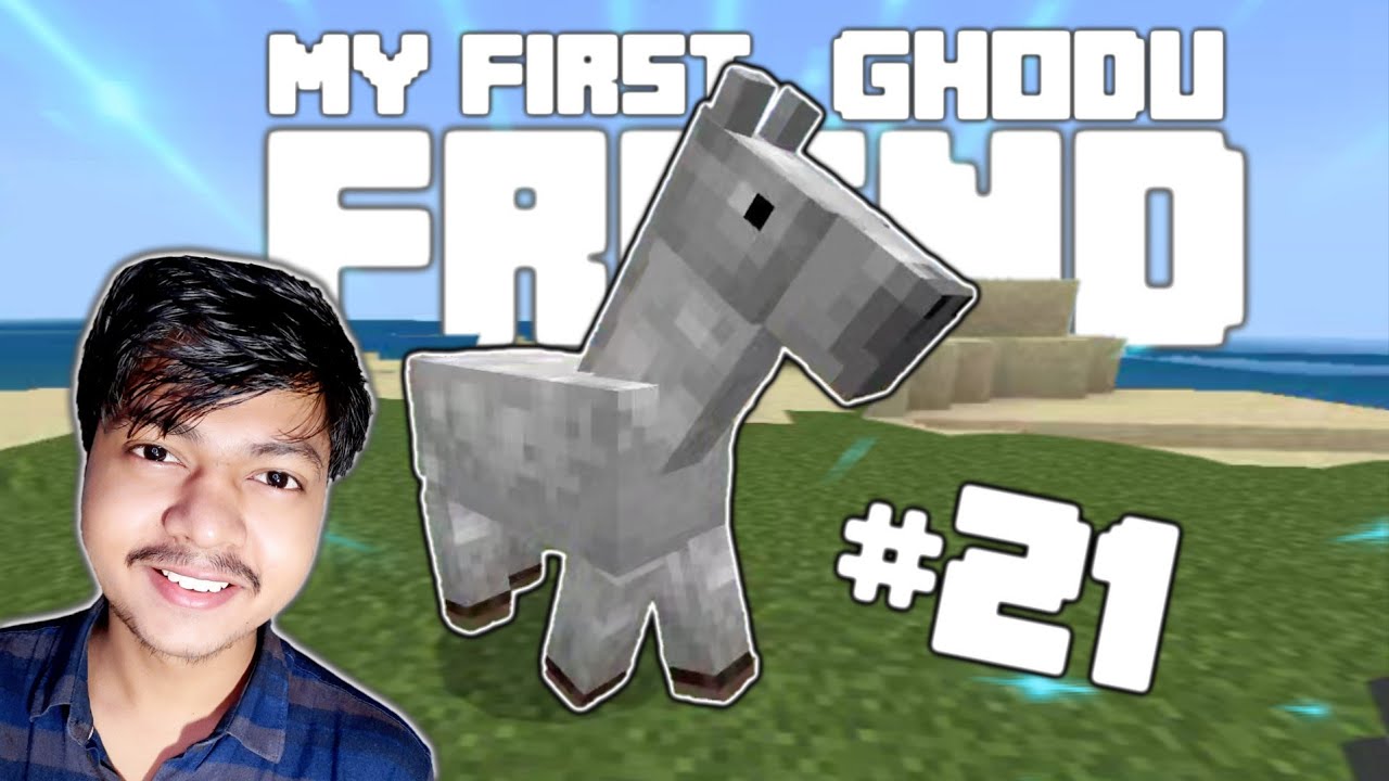 Ghodu My First Friend - GHODU 🦄 But... • Minecraft #21 • Minecraft Survival ...