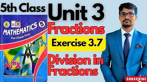 Class 5th maths | Exercise 3.7 | Unit 3 Fractions