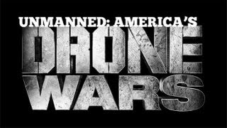 Watch Unmanned: America's Drone Wars Trailer