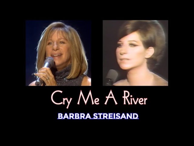 バーブラ・ストライサンド「クライ・ミー・ア・リバー」Barbra
