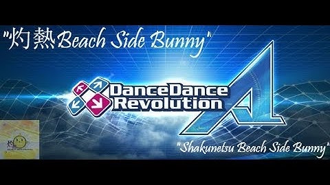 DDR A Play - "灼熱Beach Side Bunny" - Doubles Difficult