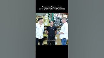 Amazon May Request Invoices: Be Ready to Prove Product Authenticity