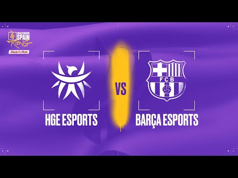 BARÇA ESPORTS VS HGE ESPORTS - MAPA 2 - GRUPO B - JORNADA 1 - CHALLENGERS SPAIN - RISING MEDIA MARK
