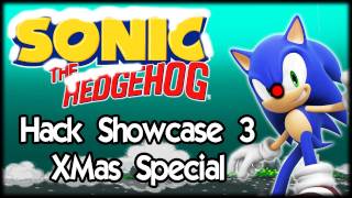 Sonic Hack Showcase 3 : Christmas Special