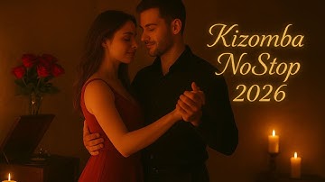 Sensual Kizomba Nights 2026 💞 Feel the Touch, Feel the Love