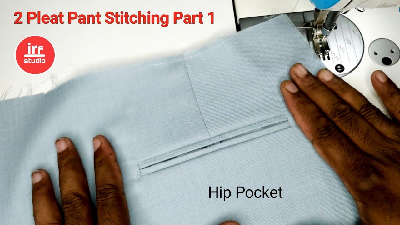 2 Pleat Pant Stitching Part 1 Pant Ka Hip Pocket Banana Sikhe How