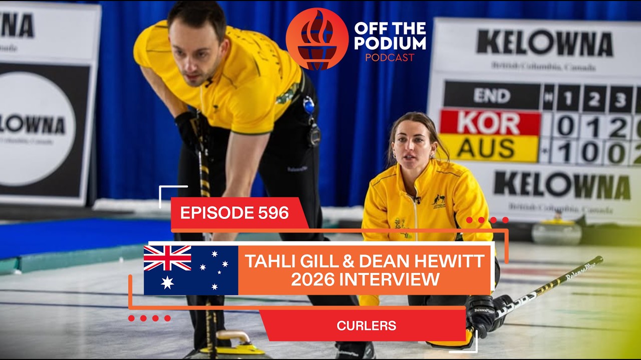Tahli Gill & Dean Hewitt 2026 Interview | Olympics | Off The Podium Podcast Ep 596