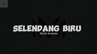 Selendang biru (Full lirik) || Shinta Arshinta || lagu jawa