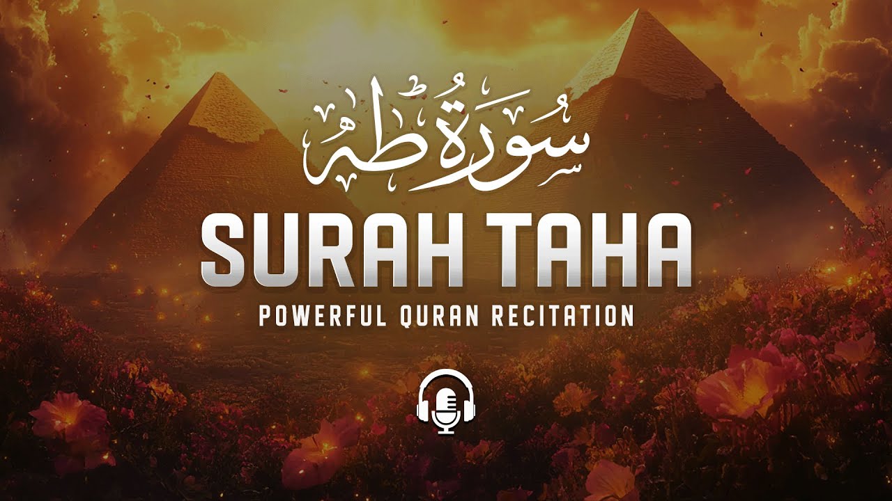 SURAH TAHA (سورة طه) | Healing Quran Recitation | Quran Lofi Themed